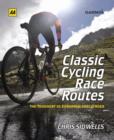 Classic Cycling Race Routes - Book