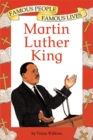 Famous People, Famous Lives: Martin Luther King - Book