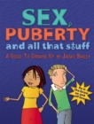 Sex, Puberty and All That Stuff - Book