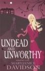 Undead And Unworthy : Number 7 in series - Book