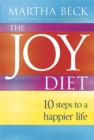 The Joy Diet : 10 steps to a happier life - Book