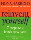Reinvent Yourself : 7 steps to a new you - Book