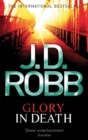 Glory In Death : Two women are dead. A long list of powerful men the suspects. - Book