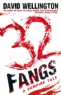 32 Fangs : Number 5 in series - Book