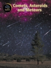 The Earth and Space: Comets, Asteroids and Meteors - Book