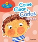 You Choose!: Come Clean, Carlos Tell the Truth - Book