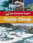 Can the Earth Cope?: Climate Change - Book