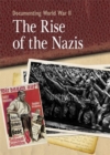 Documenting WWII: The Rise of the Nazis - Book
