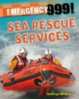 Emergency 999!: Sea Rescue Services - Book