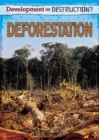 Development or Destruction?: Deforestation - Book