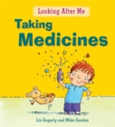 Looking After Me: Taking Medicines - Book