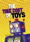 Consumer Nation: The True Cost of Toys - Book