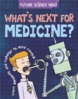 Future Science Now!: Medicine - Book