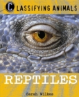 Classifying Animals: Reptiles - Book