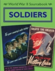 World War II Sourcebook: Soldiers - Book