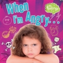 My Feelings: When I'm Angry - Book