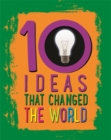 10: Ideas That Changed The World - Book
