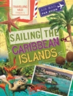 Travelling Wild: Sailing the Caribbean Islands - Book