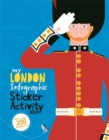 My London Infographic Sticker Activity Book - Book