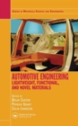 Automotive Engineering : Lightweight, Functional, and Novel Materials - Book