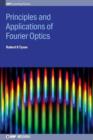 Principles and Applications of Fourier Optics - Book