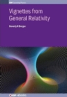 Vignettes from General Relativity - Book