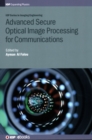 Advanced Secure Optical Image Processing for Communications - Book