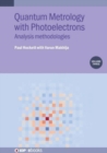 Quantum Metrology with  Photoelectrons, Volume 3 : Analysis  methodologies - Book
