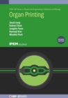 Organ Printing (Second Edition) - Book