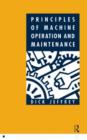 Principles of Machine Operation and Maintenance - Book