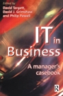 IT in Business: A Business Manager's Casebook - Book