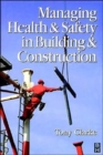 Managing Health and Safety in Building and Construction - Book