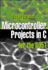 Microcontroller Projects in C for the 8051 - Book