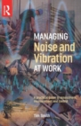 Managing Noise and Vibration at Work - Book