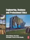 Engineering, Business & Professional Ethics - Book
