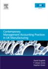 Contemporary Management Accounting Practices in UK Manufacturing - Book