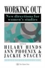 Working Out : New Directions For Women's Studies - Book