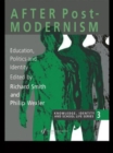 After Postmodernism : Education, Politics And Identity - Book