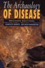 The Archaeology of Disease - Book