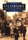 Oldbury, Langley and Warley : Britain in Old Photographs - Book