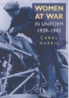 Women at War : In Uniform - Book