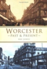 Worcester : Past and Present - Book