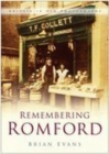 Remembering Romford : Britain in Old Photographs - Book