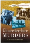Gloucestershire Murders - Book