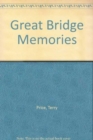 Great Bridge Memories - Book