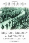 Bilston, Bradley and Ladymoor : A Fourth Selection - Book