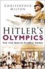 Hitler's Olympics : The 1936 Berlin Olympic Games - Book