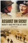 Assault on Sicily : Monty and Patton at War - Book
