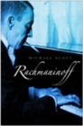 Rachmaninoff : The Last of the Great Romantics - Book