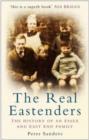 The Real Eastenders : The History of an Essex and East End Family - Book